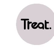 Treat.